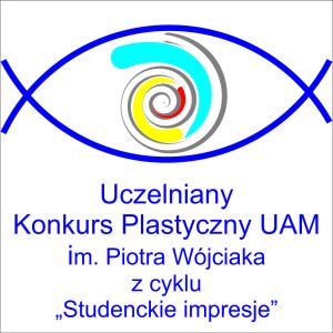 VII Uczelniany Konkurs Plastyczny UAM im. Piotra Wójciaka