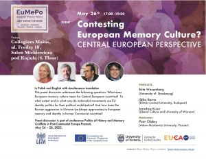Dyskusja: Contesting European Memory Culture? Central European Perspective