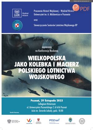 Wielkopolska jako kolebka i macierz polskiego lotnictwa wojskowego