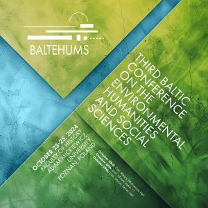 Third Baltic Conference on the Environmental Humanities and Social Sciences (BALTEHUMS III)