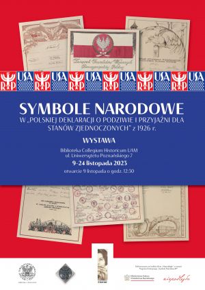 Otwarcie wystawy pt. Symbole narodowe w Polskiej deklaracji o podziwie i przyjaźni dla Stanów Zjednoczonych z 1926 r.