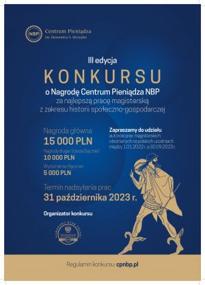 III edycja Konkursu o Nagrodę Centrum Pieniądza NBP za najlepszą pracę magisterską z zakresu historii społeczno-gospodarczej
